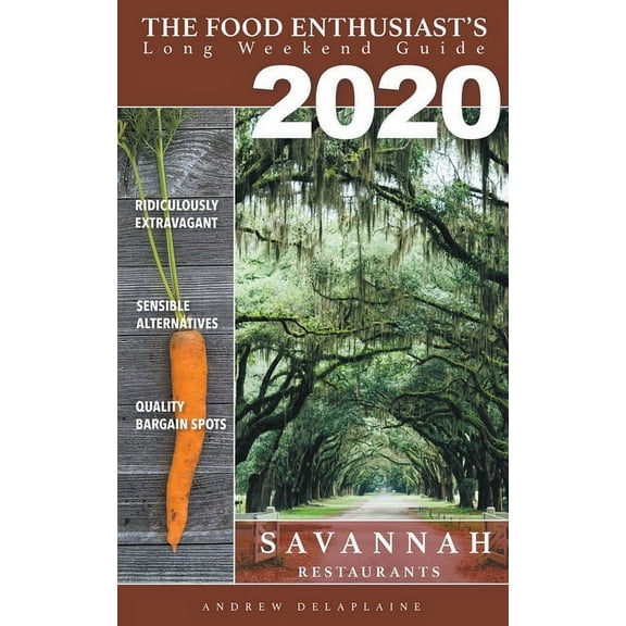 2020 - Savannah Restaurants, (Paperback)