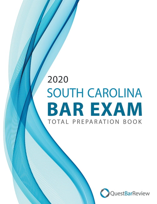 2020 South Carolina Bar Exam Total Preparation Book (Paperback