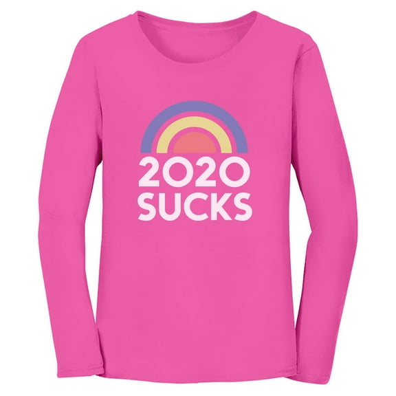 2020 Sucks Shirt Funny Quarantine Graphic Rainbow Women Long Sleeve T-Shirt Large Pink