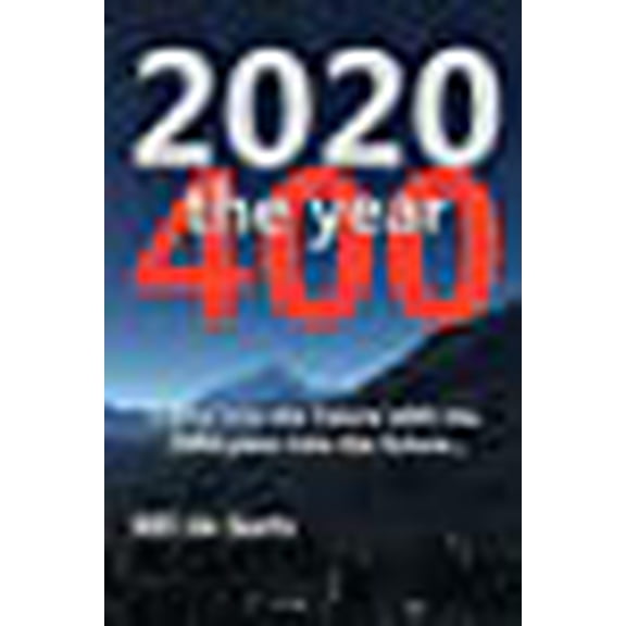 2020: 2020: The Year 400 (Paperback)
