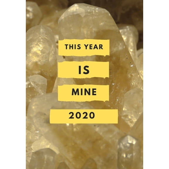 2020: This year is mine, (Paperback)
