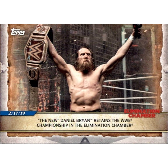 2020 Topps WWE Road to WrestleMania #88 The New Daniel Bryan Elimination Chamber