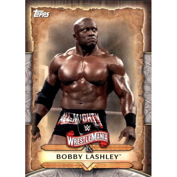 Near Mint WWE 2020 Topps Road to WrestleMania Roster #WM-12 Bobby Lashley Card