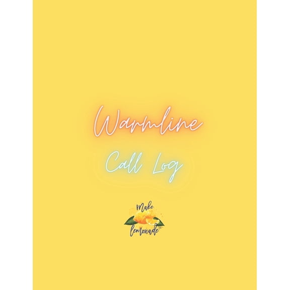 2020: Warmline: Call Log (Paperback)