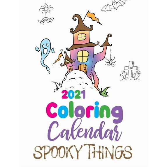 2021 Coloring Calendar Spooky Things, (Paperback)