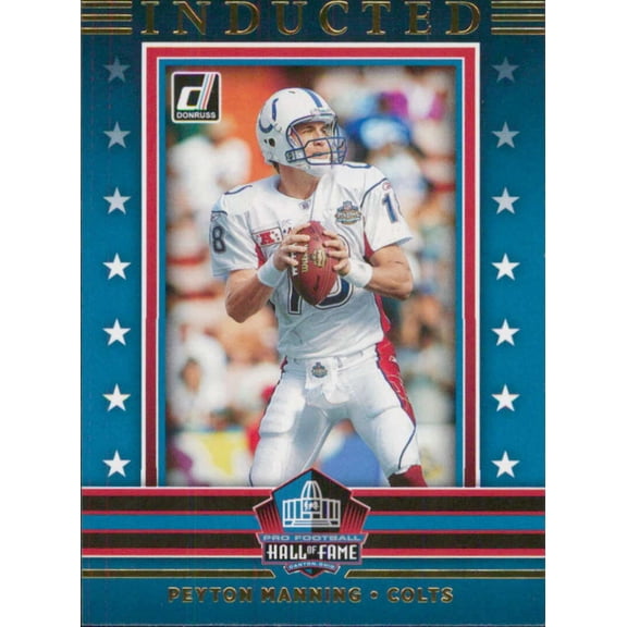 2021 DONRUSS INDUCTED #I10 PEYTON MANNING INDIANAPOLIS COLTS