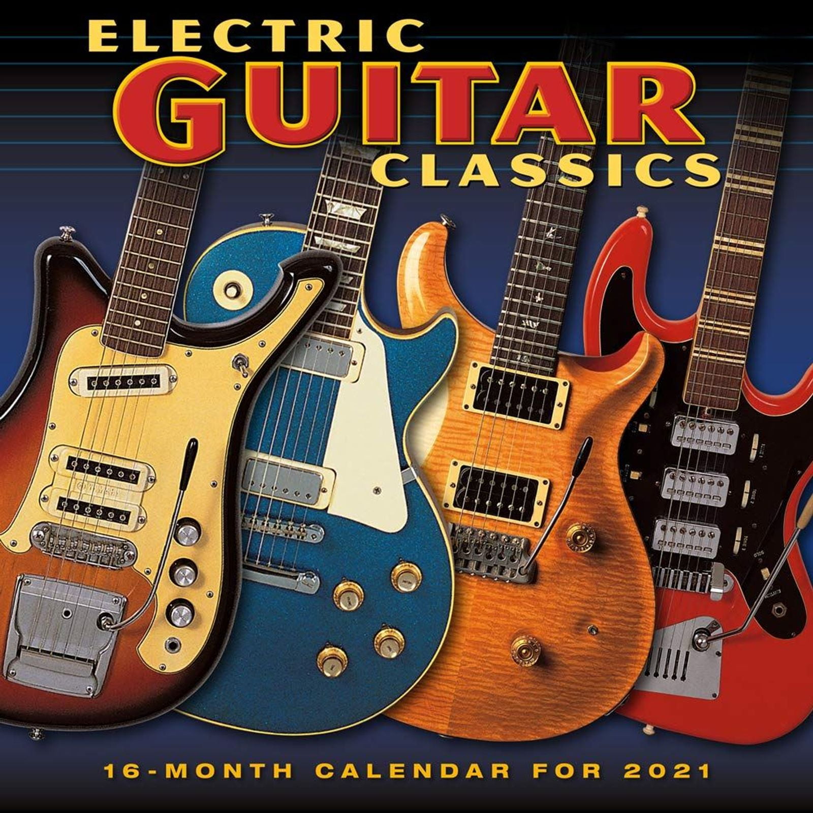 2021 Electric Guitar Classics 16Month Monthly View Wall Calendar by