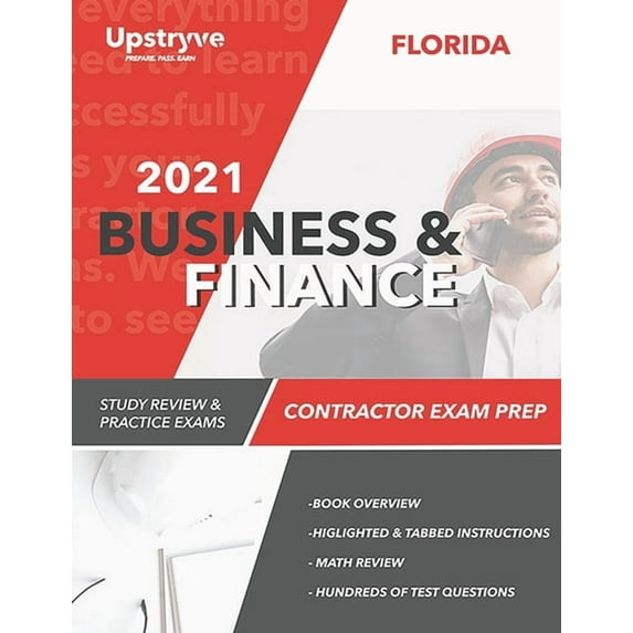 2021 Florida Business and Finance Contractor Exam Prep: 2021 Study Review & Practice Exams, (Paperback)