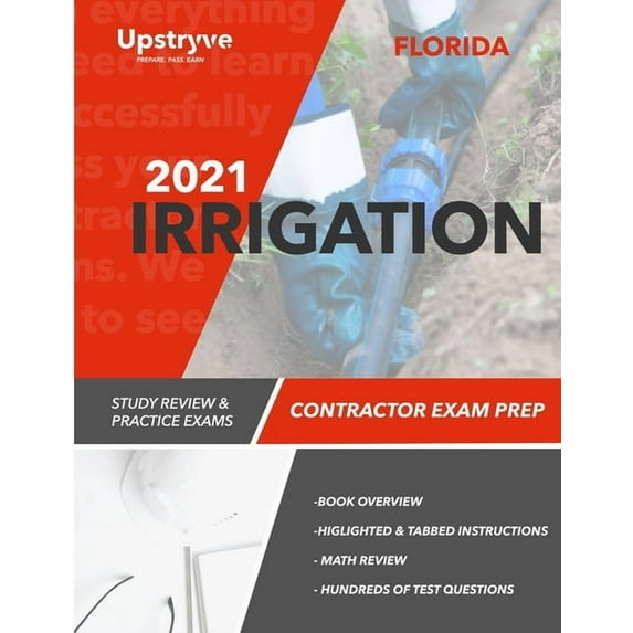 2021 Florida Irrigation Contractor Exam Prep: Study Review & Practice Exams, (Paperback)