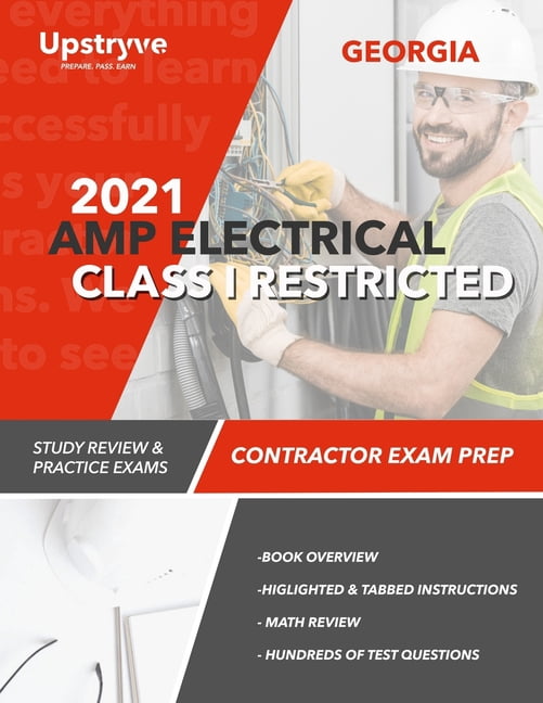 2021 Georgia AMP Electrical Class I Restricted Contractor Exam Prep: Study Review &amp; Practice ...