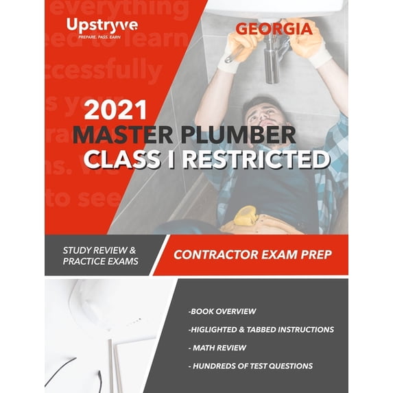 2021 Georgia Master Plumber Class I Restricted Contractor Exam Prep: Study Review & Practice Exams, (Paperback)