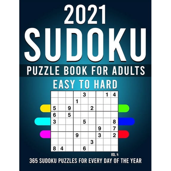 2021 Sudoku: 365 Sudoku Puzzles For Every Day Of The Year (2021 Sudoku Puzzle Books For Adults 4 Puzzles Per Page) (Paperback)(Large Print)