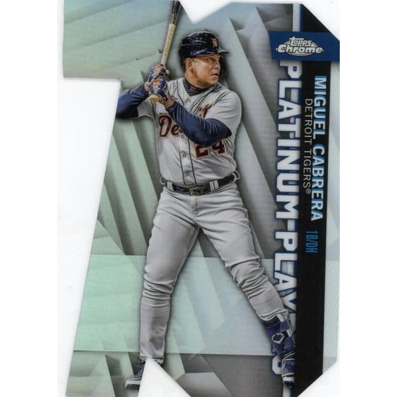 2021 TOPPS CHROME UPDATE PLATINUM PAYER DIE-CUTS REFRACTOR #CPDC-30 MIGUEL CABRERA DETROIT TIGERS