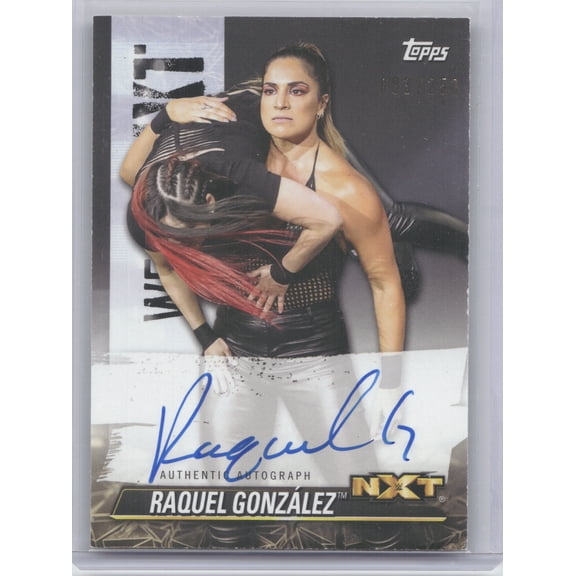 2021 Topps WWE NXT We Are NXT Autograph Raquel Gonzlez #A-RG /250