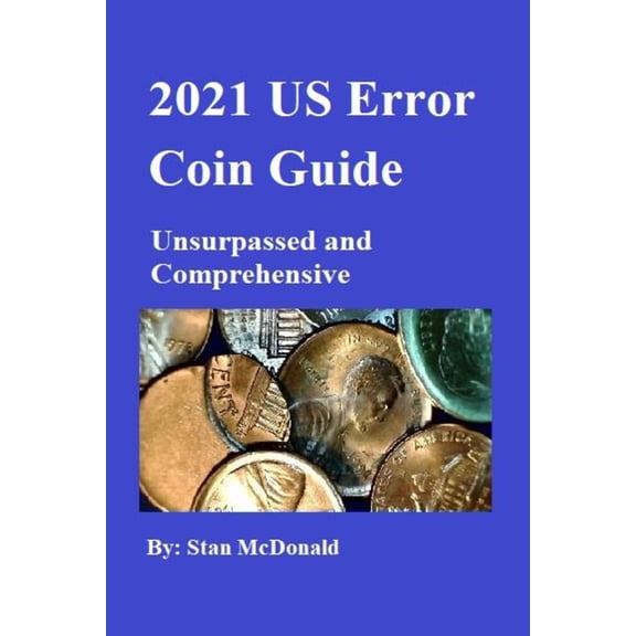 2021 US Error Coin Guide (Paperback) by Stan McDonald