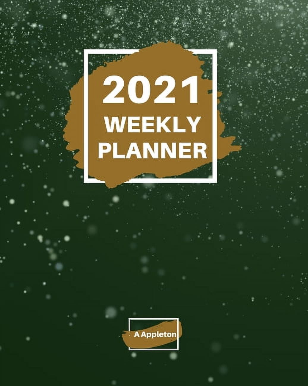 2021 Weekly Planner: 2021 Weekly Planner: 1 year planner to help you ...
