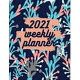 thumbnail image 1 of 2021 Weekly Planner: Schedule Organizer, January to December 2021, Calendar, 8.5x11 inch (Paperback), 1 of 1