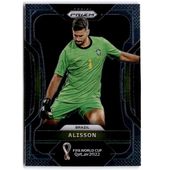 2022 Panini Prizm FIFA World Cup Qatar #25 Alisson Brazil Soccer Futbol Base Trading Card