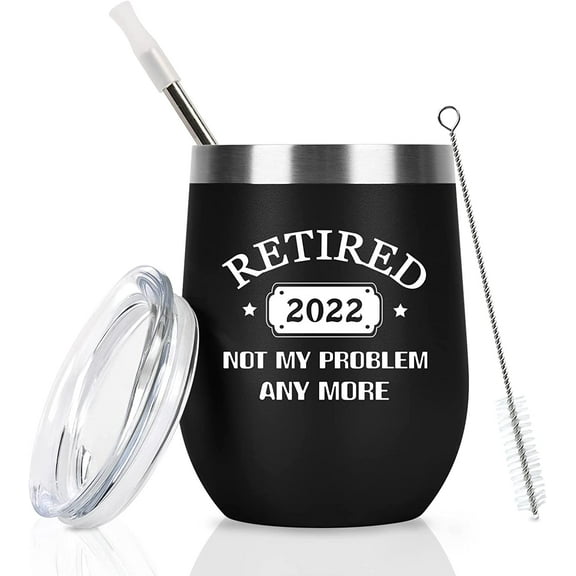 2022 Retirement Gifts for Men, Retired 2022 Not My Problem Stainless Steel Wine Tumbler, Funny Retirement Gifts for Men Him Office Friends Coworkers Colleague Teacher Dad Grandpa(12oz, Black)