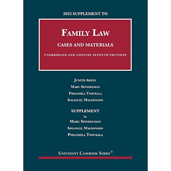 Pre-Owned 2022 Supplement to Family Law, Cases and Materials, Unabridged and Concise, 7th (University Casebook Series)