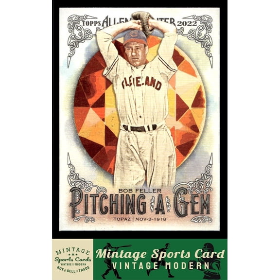 2022 Topps Allen & Ginter Bob Feller PAG-19 Pitching a Gem Cleveland Indians Baseball Card