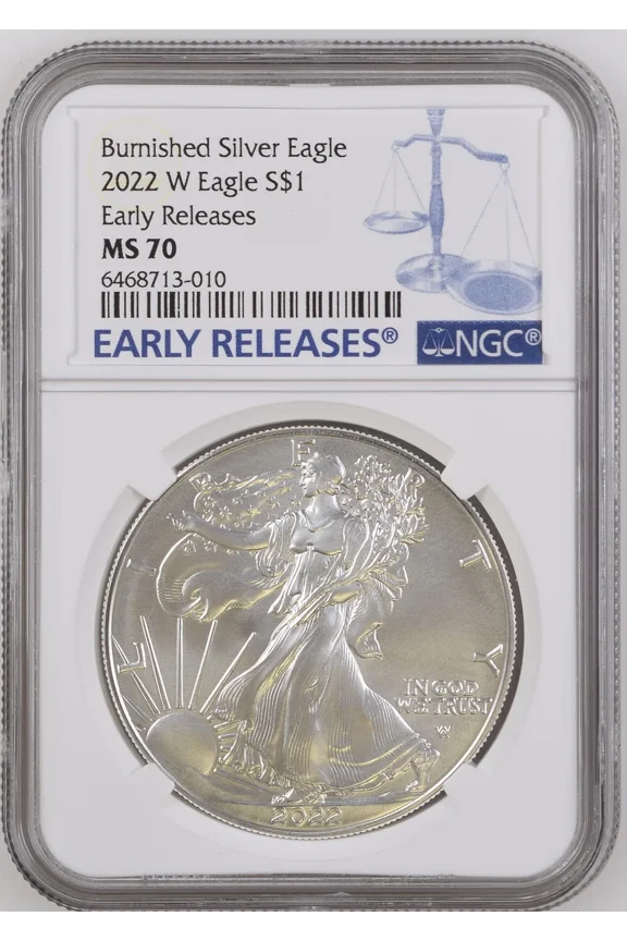 2022 W Bullion Silver Eagles NGC MS-70 Early Releases Burnished Silver Eagle