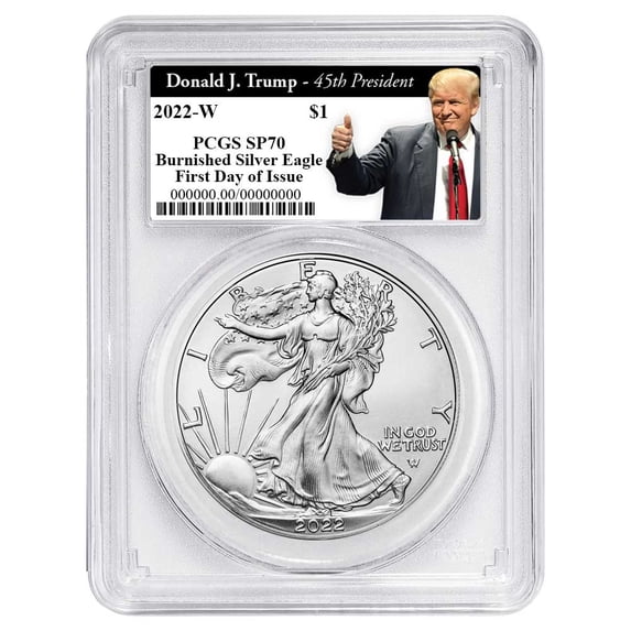 2022-W Burnished $1 American Silver Eagle PCGS SP70 FDOI Trump 45th President Label