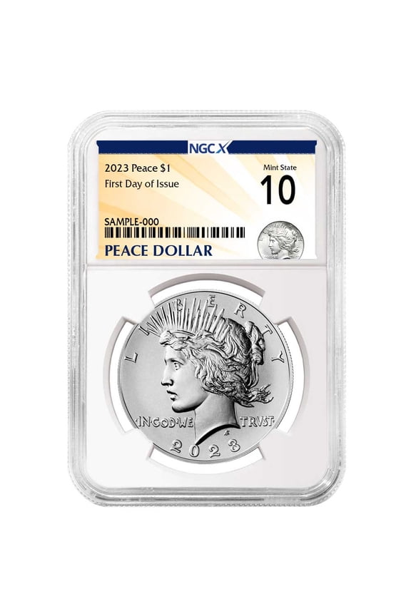 2023 $1 Peace Silver Dollar NGCX MS10 FDI Peace X Label