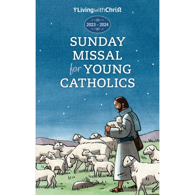 20232024 Living with Christ Sunday Missal for Young Catholics