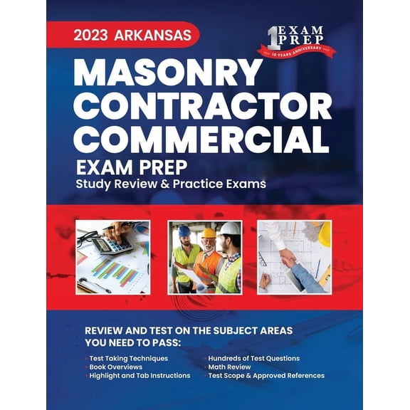 2023 Arkansas Masonry Contractor - COMMERCIAL: 2023 Study Review & Practice Exams (Paperback)