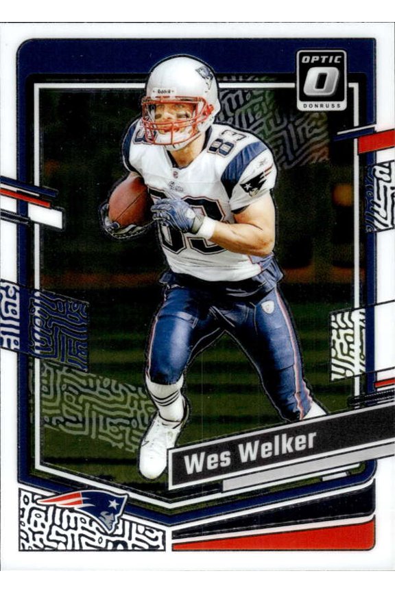 2023 DONRUSS OPTIC #133 WES WELKER NEW ENGLAND PATRIOTS