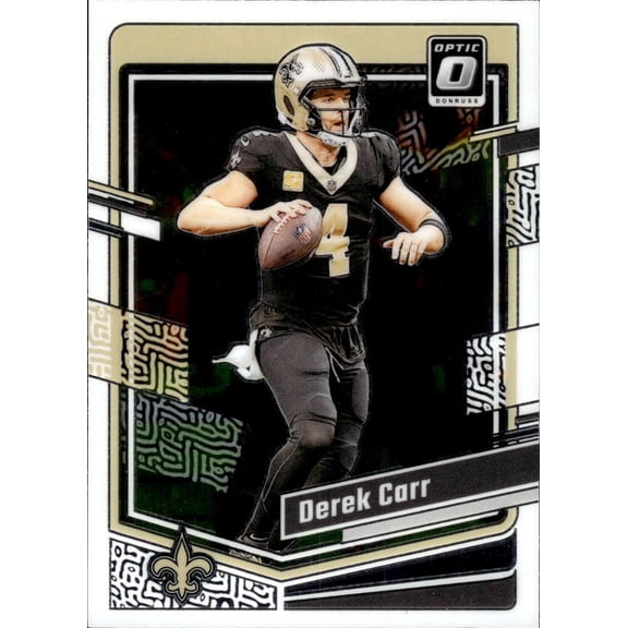 2023 DONRUSS OPTIC #134 DEREK CARR NEW ORLEANS SAINTS