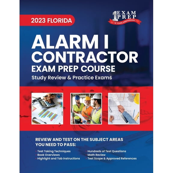 2023 Florida Alarm I Contractor Exam Prep: 2023 Study Review & Practice Exams, (Paperback)