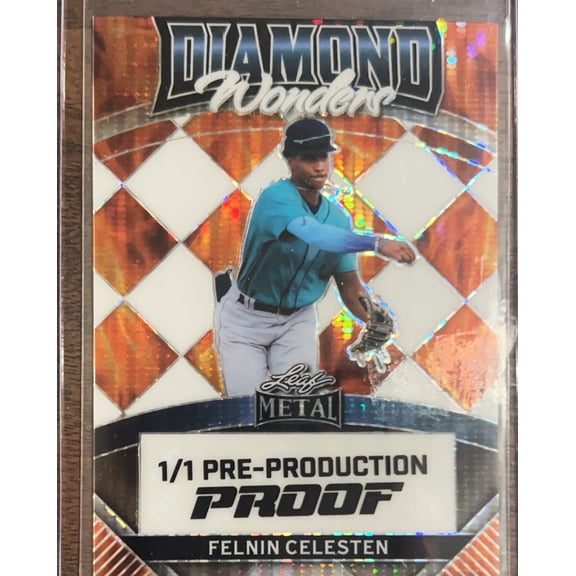 2023 Leaf Metal Diamond Wonders Felnin Celesten #DW-01 /1 Pre-Production Proof Seattle Mariners MLB Baseball Trading Card