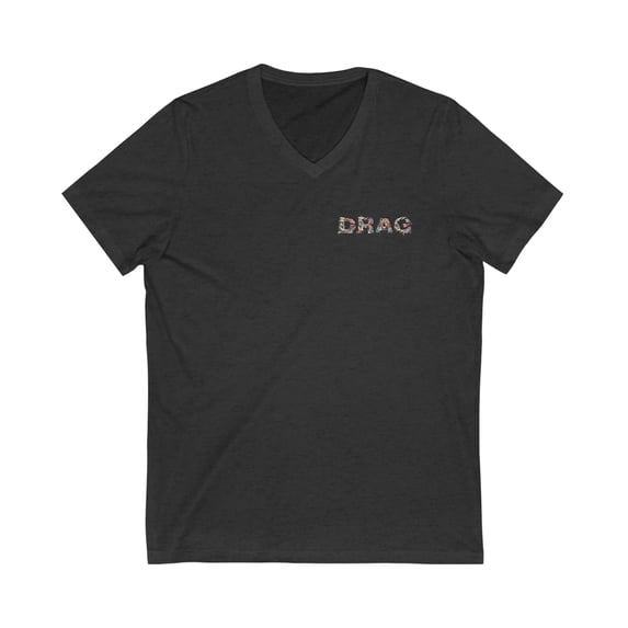 2023 Limited Edition DRAG Shirt - Unisex Jersey Short Sleeve V-Neck Tee : by A.Melo Originals