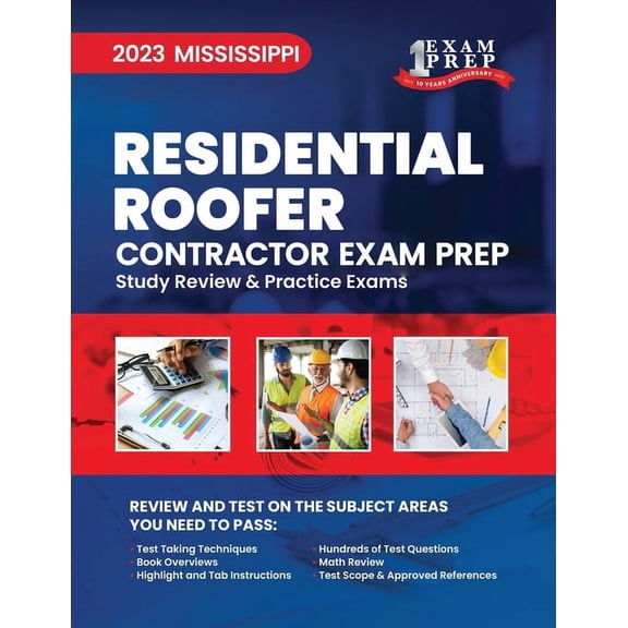 2023 Mississippi Residential Roofer Contractor Exam Prep: 2023 Study Review & Practice Exams (Paperback)
