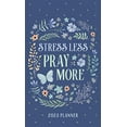 thumbnail image 1 of Pre-Owned 2023 Planner Stress Less, Pray More Paperback, 1 of 1