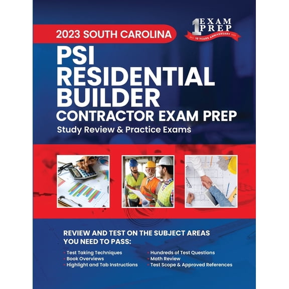 2023 South Carolina Psi Residential Buil 2023 South Carolina PSI Residential Builder: Volume 1: Study Review & Practice Exams, Book 1, (Paperback)