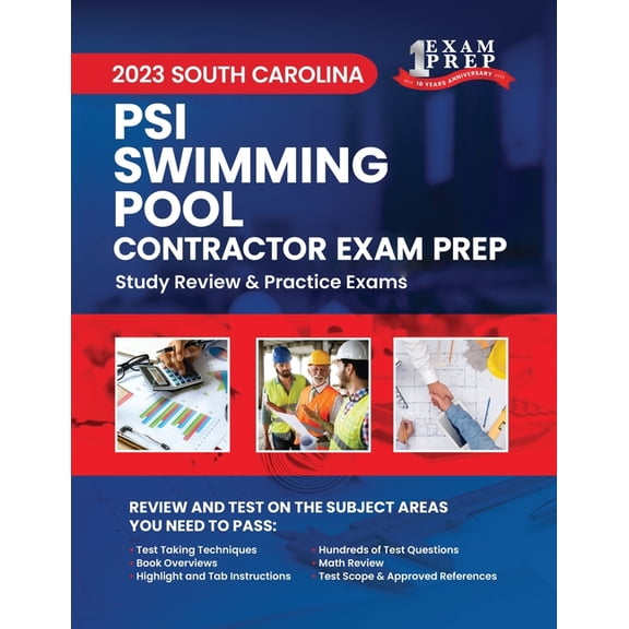 2023 South Carolina PSI Swimming Pool Contractor Exam Prep: 2023 Study Review & Practice Exams (Paperback)