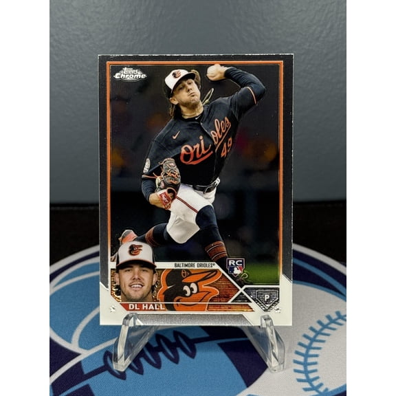 2023 Topps Chrome DL Hall RC #10 Baltimore Orioles Baseball Card