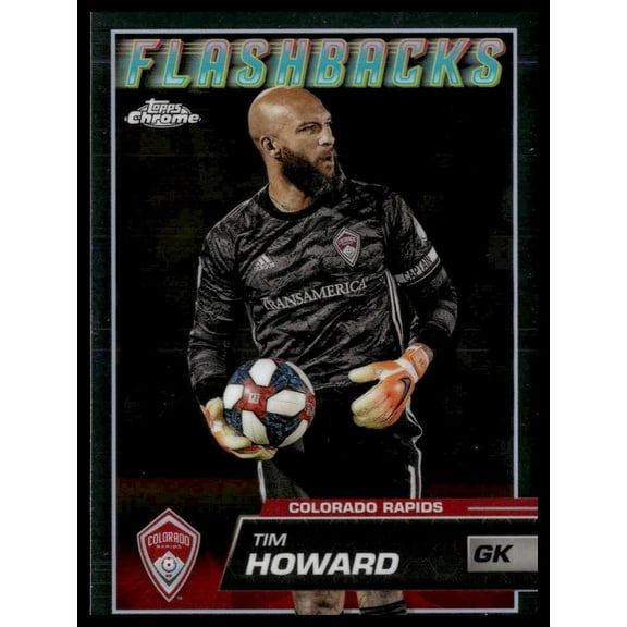 2023 Topps Chrome Flashbacks Tim Howard #63