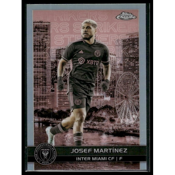 2023 Topps Chrome MLS Big City Strikers Josef Martnez #BCS-4