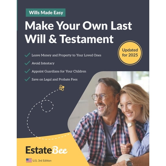 Updated 2025 U.S. Edition Make Your Own Last Will & Testament: A Step-By-Step Guide to Making a Last Will & Testament...., Book 8, (Paperback)