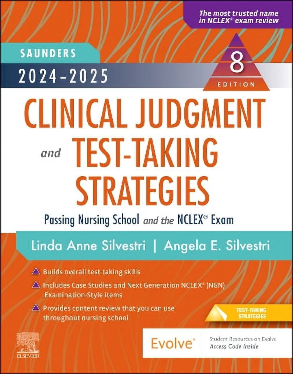 2024-2025 Saunders Clinical Judgment and Test-Taking Strategies: Passing Nursing School and the Nclex(r) Exam, (Paperback)