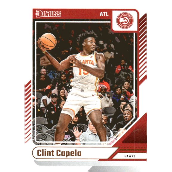 2024-25 DONRUSS #142 CLINT CAPELA ATLANTA HAWKS