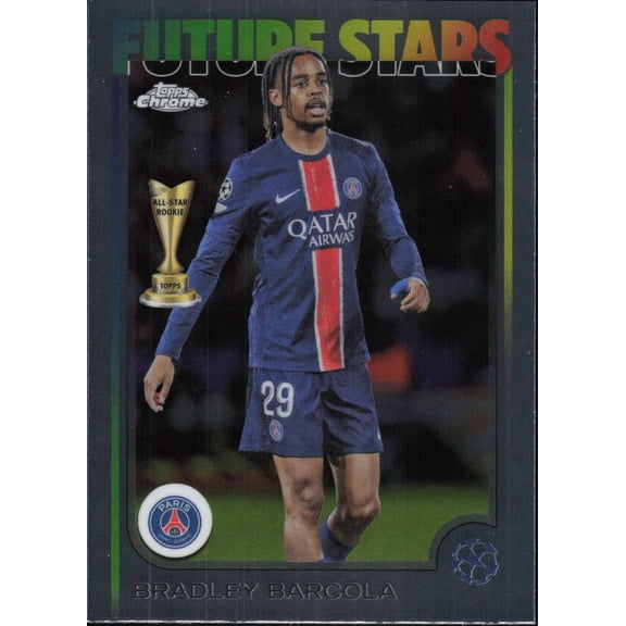 2024-25 TOPPS CHROME UEFA CLUB COMPETITIONS #116 BRADLEY BARCOLA FUTURE STARS PARIS SAINT-GERMAIN