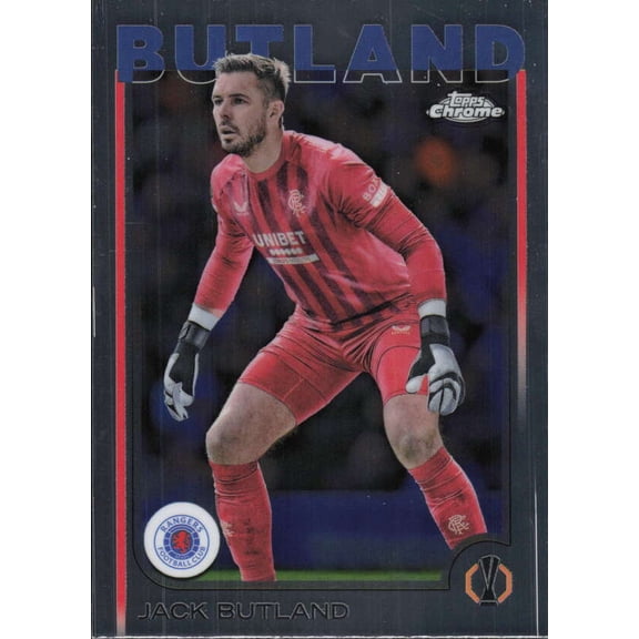 2024-25 TOPPS CHROME UEFA CLUB COMPETITIONS #13 JACK BUTLAND RANGERS F.C.
