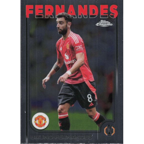 2024-25 TOPPS CHROME UEFA CLUB COMPETITIONS #152 BRUNO FERNANDES MANCHESTER UNITED