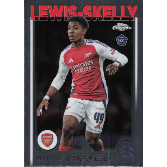 2024-25 TOPPS CHROME UEFA CLUB COMPETITIONS #154 MYLES LEWIS-SKELLY RC ARSENAL FC