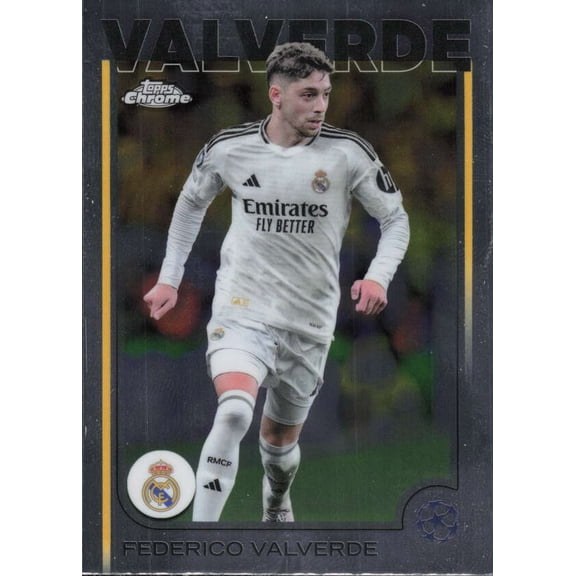 2024-25 TOPPS CHROME UEFA CLUB COMPETITIONS #164 FEDERICO VALVERDE REAL MADRID C.F.